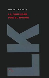 Cover image for La Crueldad Por el Honor