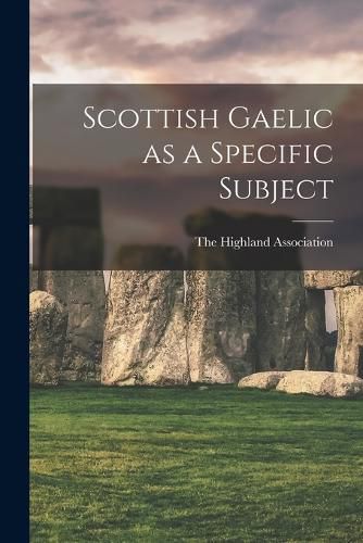 Cover image for Scottish Gaelic as a Specific Subject