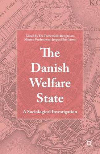 Cover image for The Danish Welfare State: A Sociological Investigation