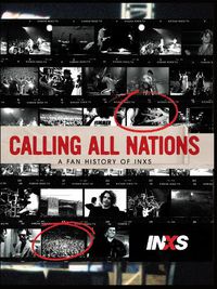 Cover image for Calling All Nations - A Fan History of INXS