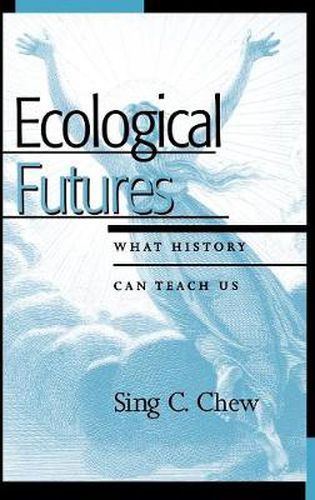 Cover image for Ecological Futures: What History Can Teach Us