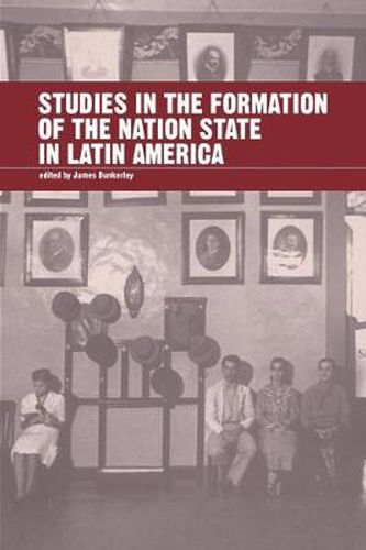 Cover image for Studies in the Formation of the Nation-state in Latin America