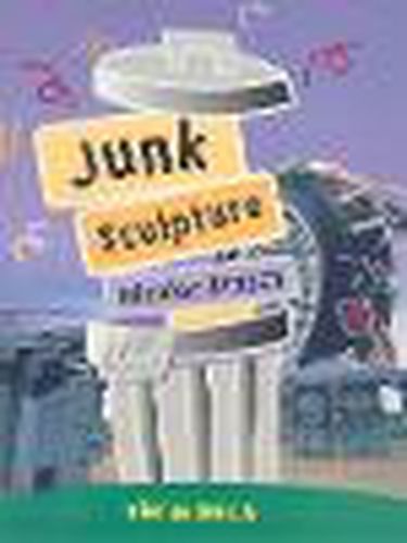 Cover image for Rigby PM Plus Extension: Individual Student Edition Emerald (Levels 25-26) Junk Sculpture