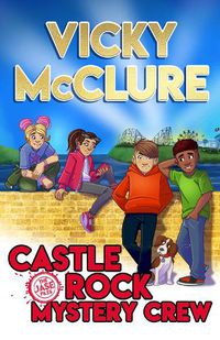 Cover image for The Castle Rock Mystery Crew