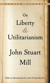 Cover image for On Liberty ; and, Utilitarianism