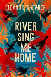 Cover image for River Sing Me Home