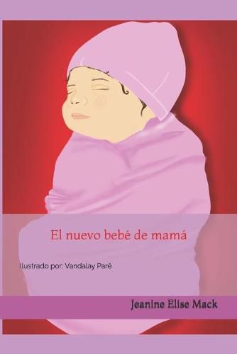 Cover image for El nuevo bebe de mama