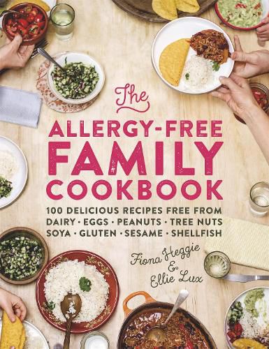 Cover image for The Allergy-Free Family Cookbook: 100 delicious recipes free from dairy, eggs, peanuts, tree nuts, soya, gluten, sesame and shellfish