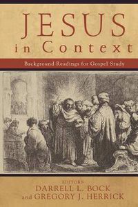 Cover image for Jesus in Context: Background Readings for Gospel Study