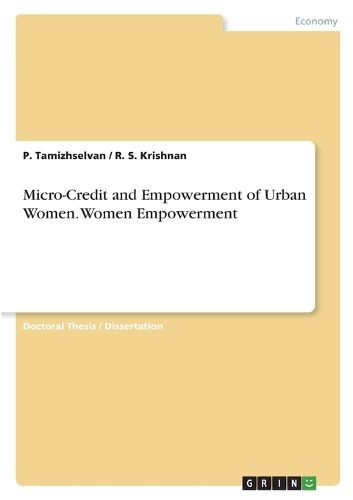 Cover image for Micro-Credit and Empowerment of Urban Women. Women Empowerment
