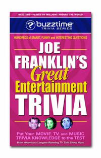 Cover image for Joe Franklin's Great Entertainment Trivia: Put Your Movie, Tv and Music Trivia Knowledge to the Test
