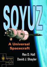 Cover image for Soyuz: A Universal Spacecraft