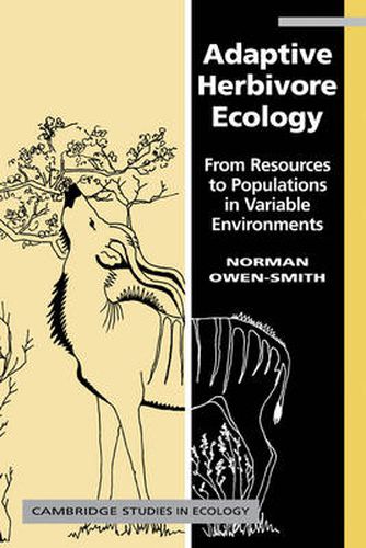 Cover image for Adaptive Herbivore Ecology: From Resources to Populations in Variable Environments