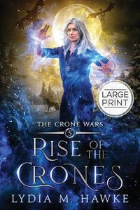 Cover image for Rise of the Crones