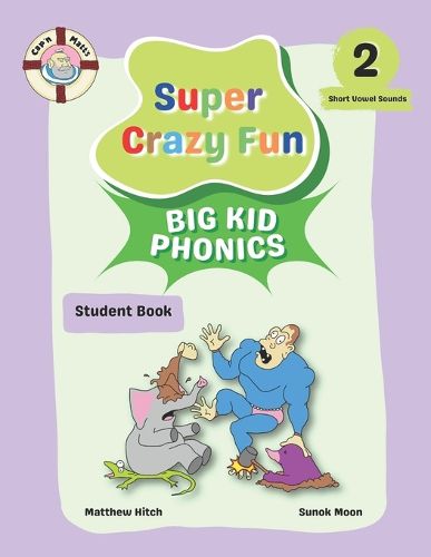 Captain Matt's Super Crazy Fun Big Kid Phonics 2