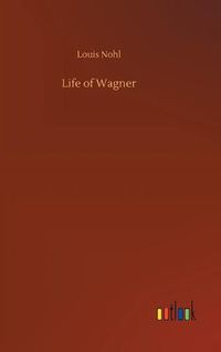 Cover image for Life of Wagner