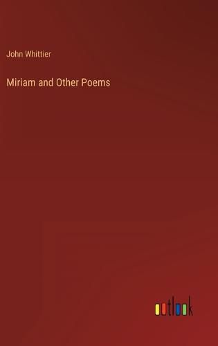 Cover image for Miriam and Other Poems