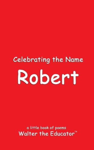 Celebrating the Name Robert