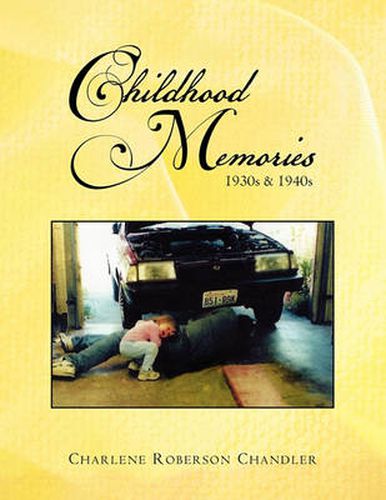 Cover image for Childhood Memories: 1930s & 1940s