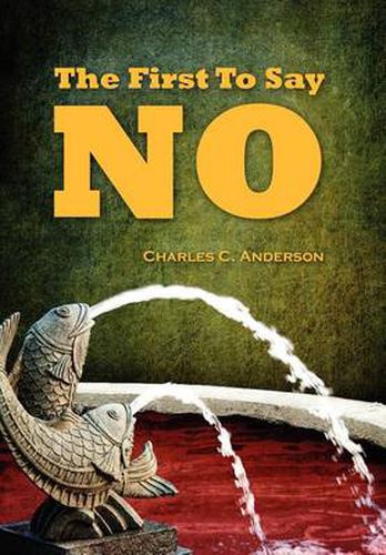 Cover image for The First To Say No