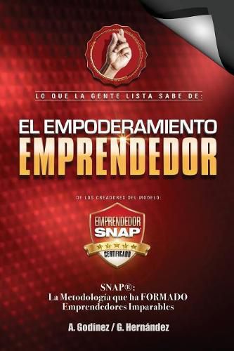 Empoderamiento Emprendedor: El Libro de Negocios PREFERIDO: por Emprendedores y Empresarios EXITOSOS. Mucho alla del Plan de Negocios aqui conoceras como crear un EMPRENDIMIENTO IMPARABLE.