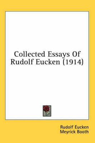 Collected Essays of Rudolf Eucken (1914)