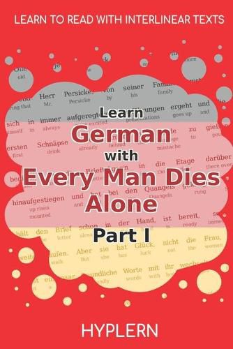 Cover image for Learn German with Every Man Dies Alone Part I: Interlinear German to English