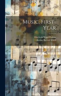 Cover image for Music, First- Year