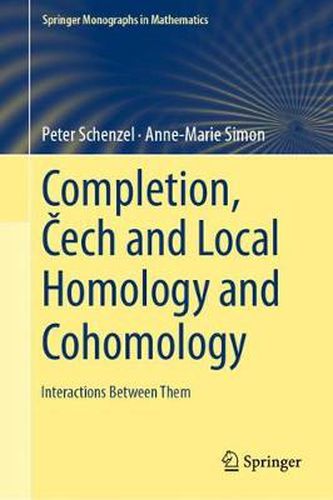 Cover image for Completion, Cech and Local Homology and Cohomology: Interactions Between Them