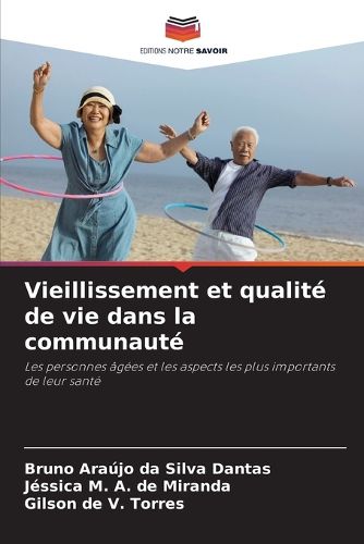Cover image for Vieillissement et qualite de vie dans la communaute