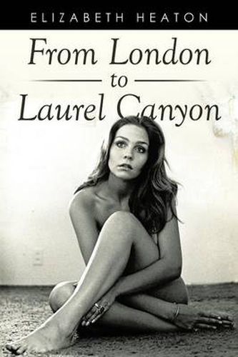 Cover image for From London to Laurel Canyon