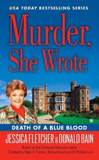 Cover image for Murder, She Wrote: Death Of A Blue Blood