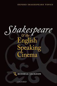 Cover image for Shakespeare and the English-speaking Cinema