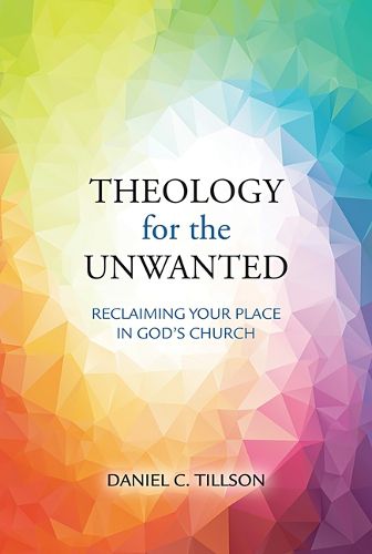 Cover image for Theology for the Unwanted