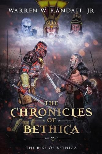 Cover image for The Chronicles of Bethica: The Rise of Bethica