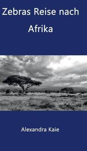 Cover image for Zebras Reise nach Afrika