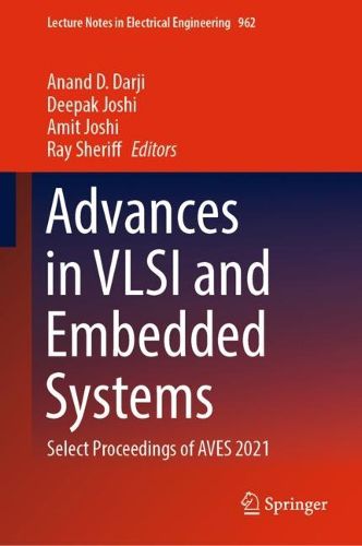 Cover image for Advances in VLSI and Embedded Systems: Select Proceedings of AVES 2021
