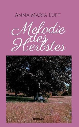 Cover image for Melodie des Herbstes: Roman