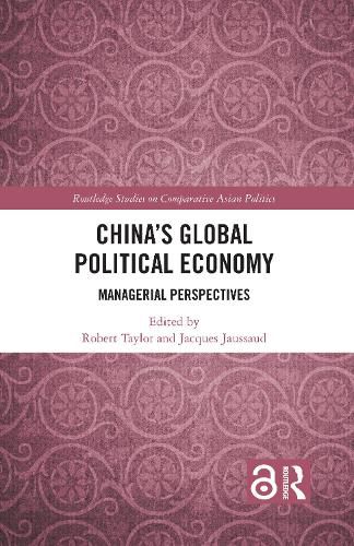 China's Global Political Economy: Managerial Perspectives