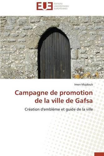 Cover image for Campagne de Promotion de la Ville de Gafsa