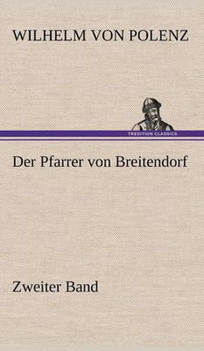 Der Pfarrer Von Breitendorf - Zweiter Band