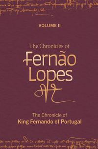Cover image for The Chronicles of Fernao Lopes