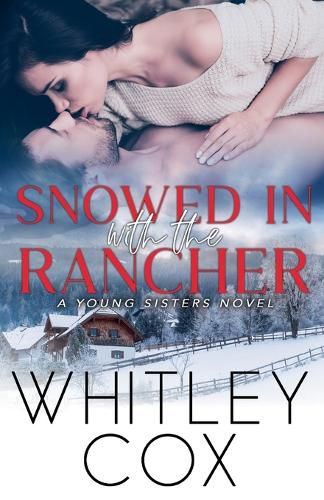 Cover image for Snowed in with the Rancher