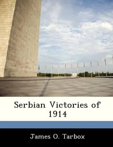 Cover image for Serbian Victories of 1914