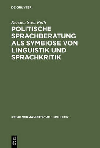 Cover image for Politische Sprachberatung als Symbiose von Linguistik und Sprachkritik