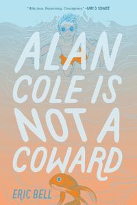 Cover image for Alan Cole Is Not a Coward