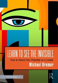 Cover image for Learn to See the Invisible