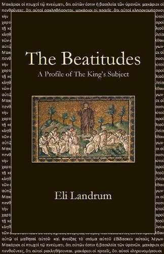 Cover image for The Beatitudes: A Profile of The King's Subject