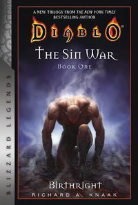 Cover image for Diablo: The Sin War Book One: Birthright: Blizzard Legends