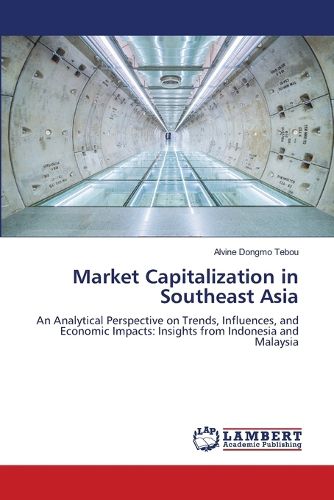 Cover image for Market Capitalization in Southeast Asia